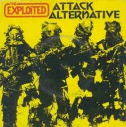 The Exploited : Attack - Alternative